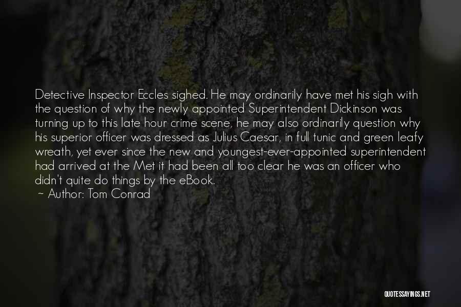 Tom Conrad Quotes 896650 Tom Conrad Quotes 896650