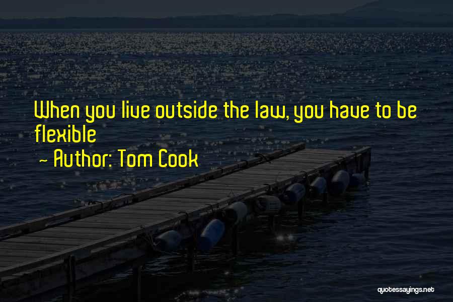 Tom Cook Quotes 1146863