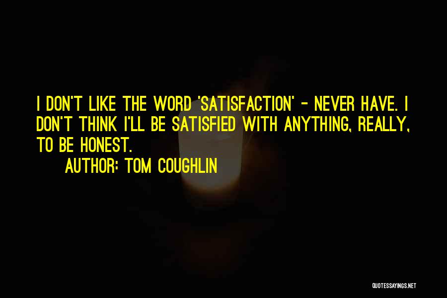 Tom Coughlin Quotes 633219