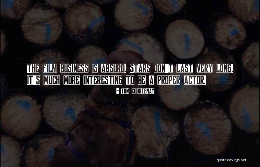 Tom Courtenay Quotes 691437 Tom Courtenay Quotes 691437