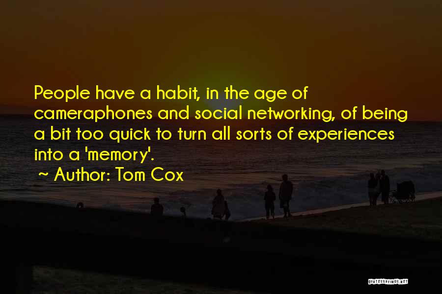 Tom Cox Quotes 1112342