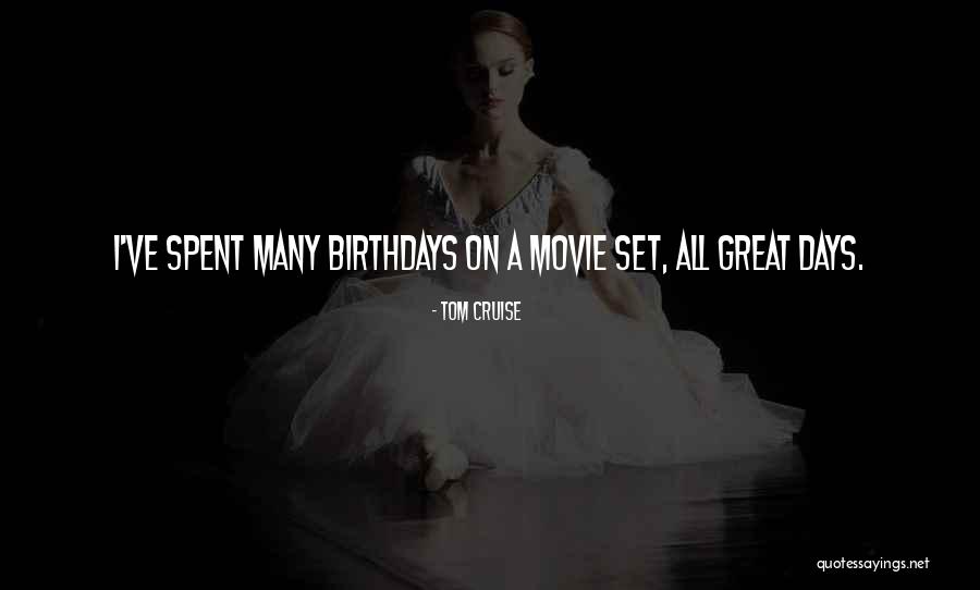 Tom Cruise Movie Quotes By Tom Cruise Tom Cruise Movie Quotes By Tom Cruise