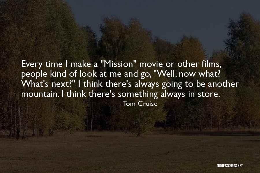 Tom Cruise Quotes 1395633