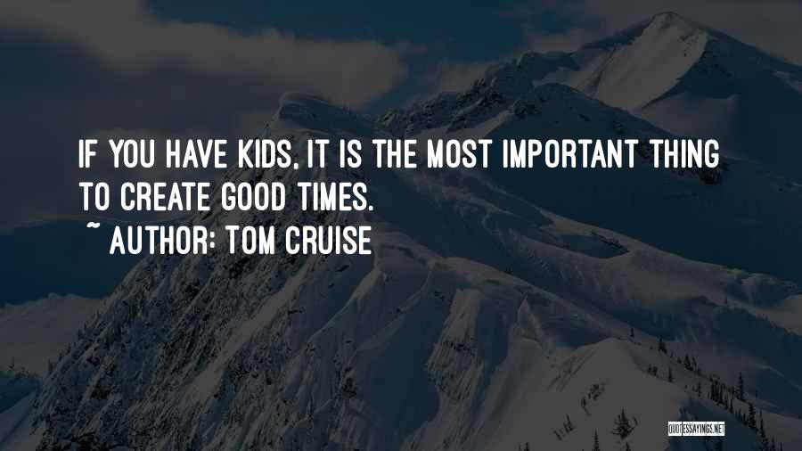 Tom Cruise Quotes 315423