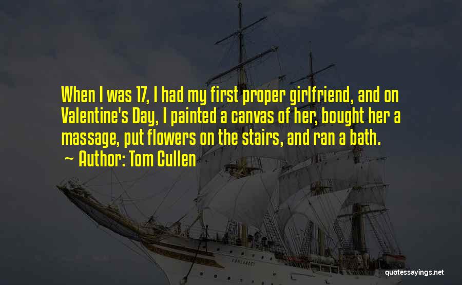 Tom Cullen Quotes 1812523