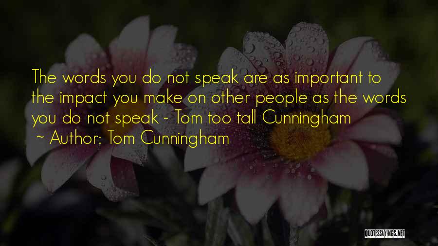 Tom Cunningham Quotes 1874634