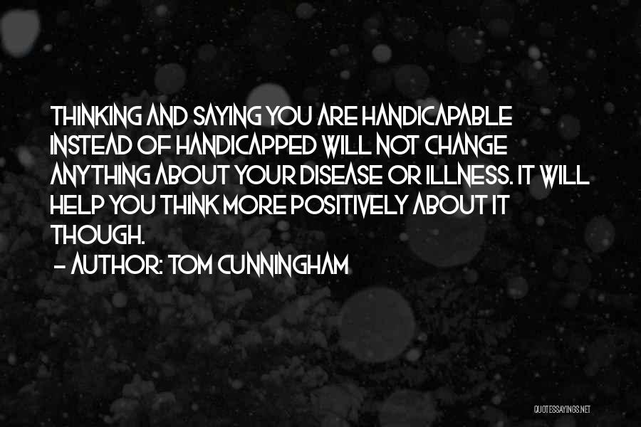Tom Cunningham Quotes 195057