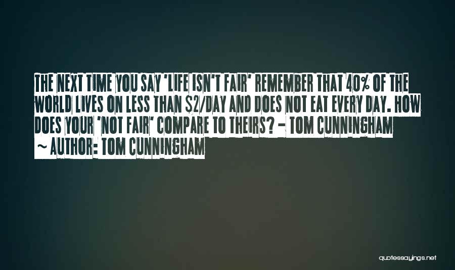 Tom Cunningham Quotes 2110591