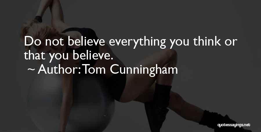 Tom Cunningham Quotes 729089
