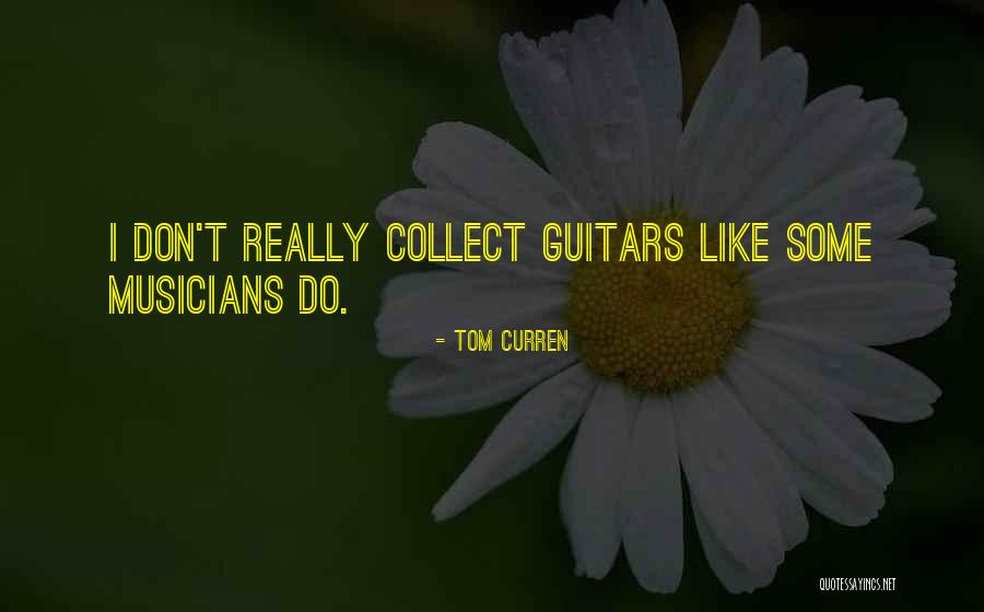 Tom Curren Quotes 808950