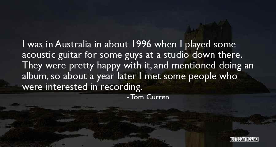 Tom Curren Quotes 844479