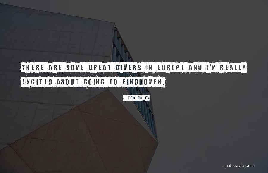 Tom Daley Quotes 1172856 Tom Daley Quotes 1172856