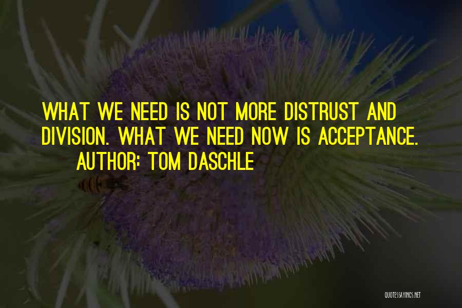 Tom Daschle Quotes 499138