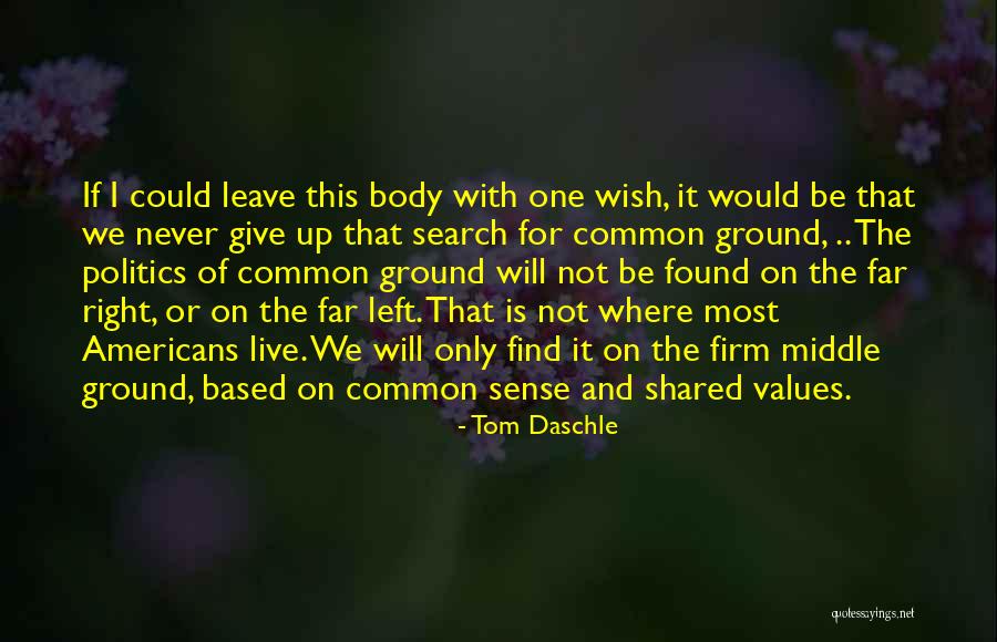 Tom Daschle Quotes 518882 Tom Daschle Quotes 518882