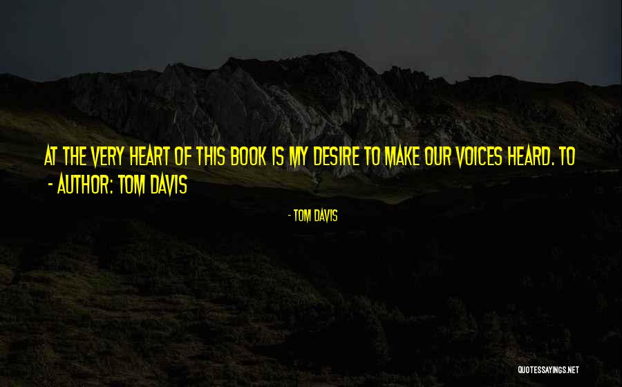 Tom Davis Quotes 2167645