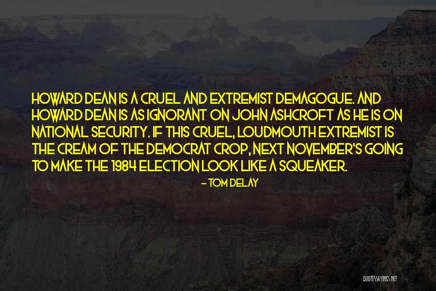 Tom DeLay Quotes 1650258