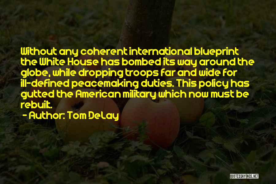 Tom DeLay Quotes 2022240