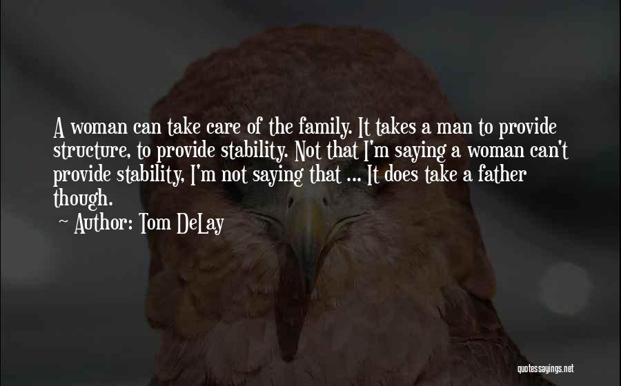 Tom DeLay Quotes 466135