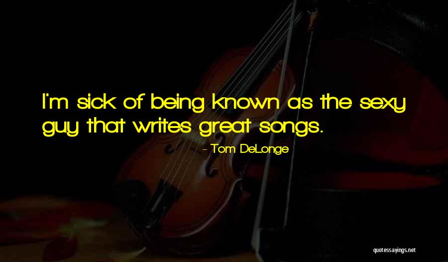 Tom DeLonge Quotes 1223839 Tom DeLonge Quotes 1223839