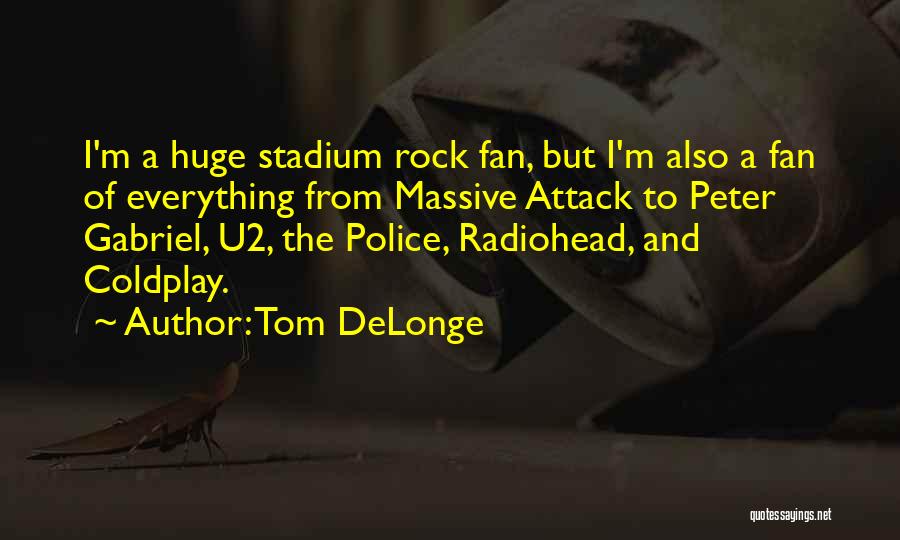 Tom DeLonge Quotes 1237563