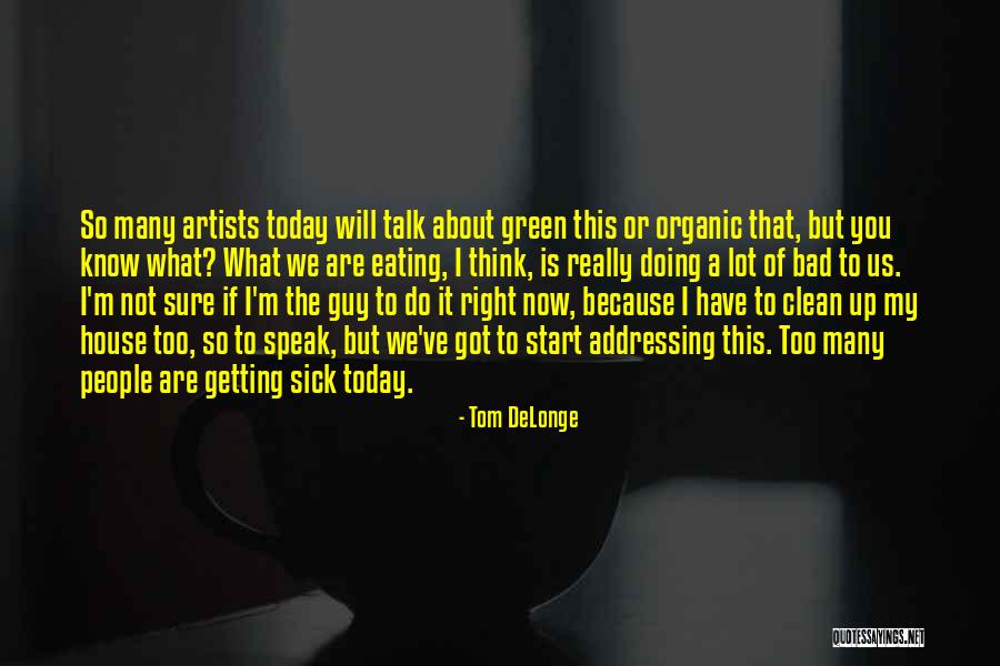 Tom DeLonge Quotes 1243851 Tom DeLonge Quotes 1243851