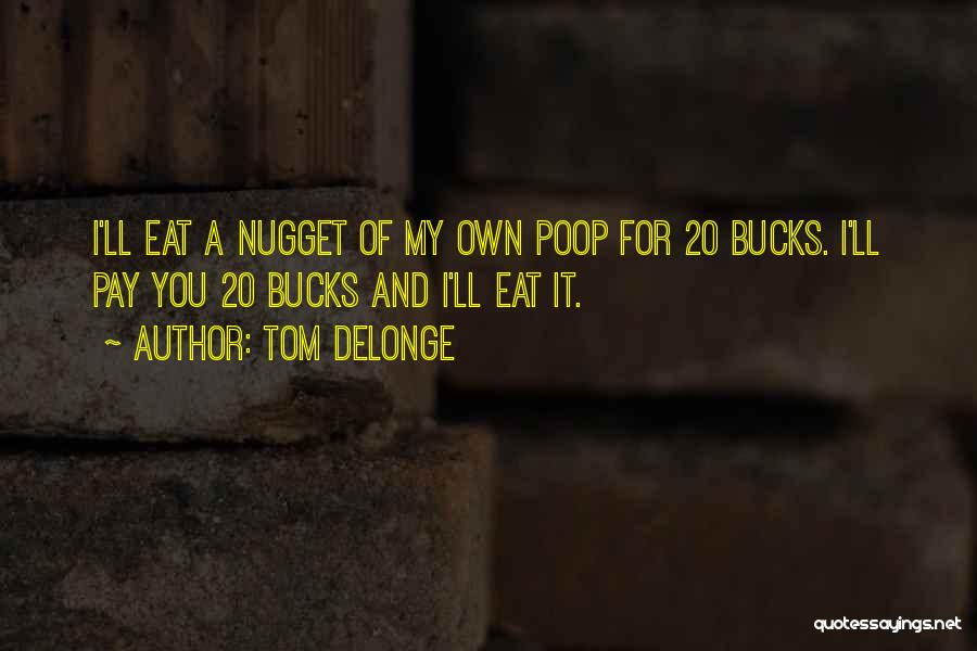 Tom DeLonge Quotes 1432977