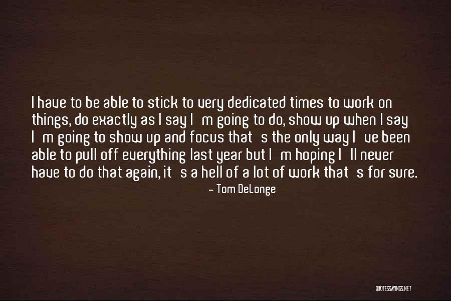 Tom DeLonge Quotes 1497426 Tom DeLonge Quotes 1497426