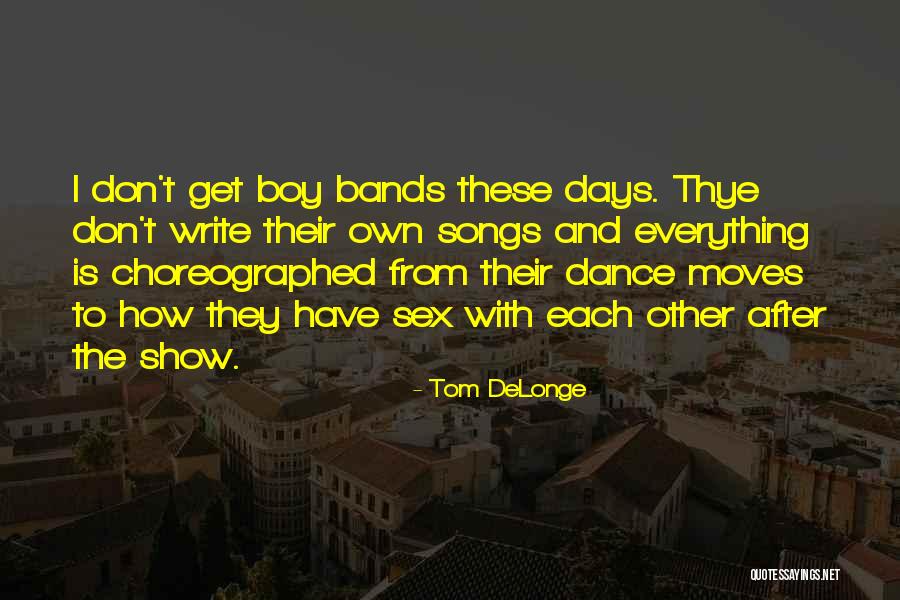 Tom DeLonge Quotes 1912243