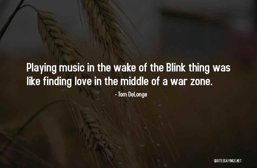Tom DeLonge Quotes 198924 Tom DeLonge Quotes 198924