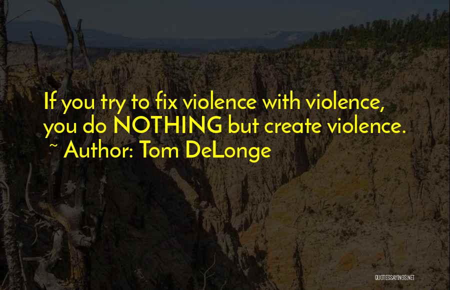 Tom DeLonge Quotes 2084097 Tom DeLonge Quotes 2084097