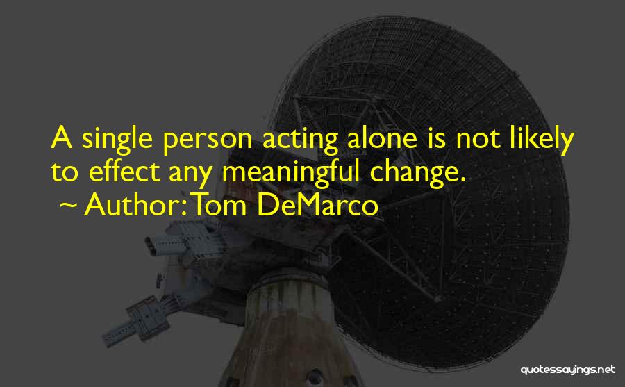 Tom DeMarco Quotes 102800