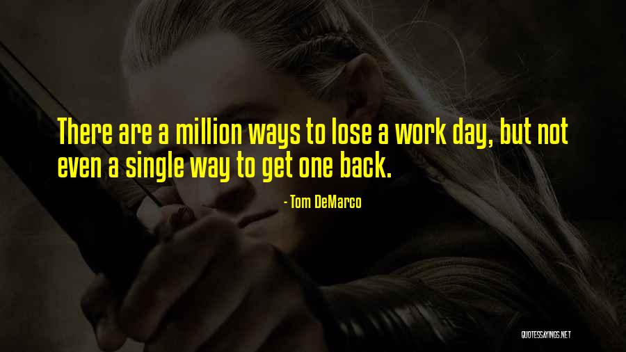 Tom DeMarco Quotes 1120150 Tom DeMarco Quotes 1120150