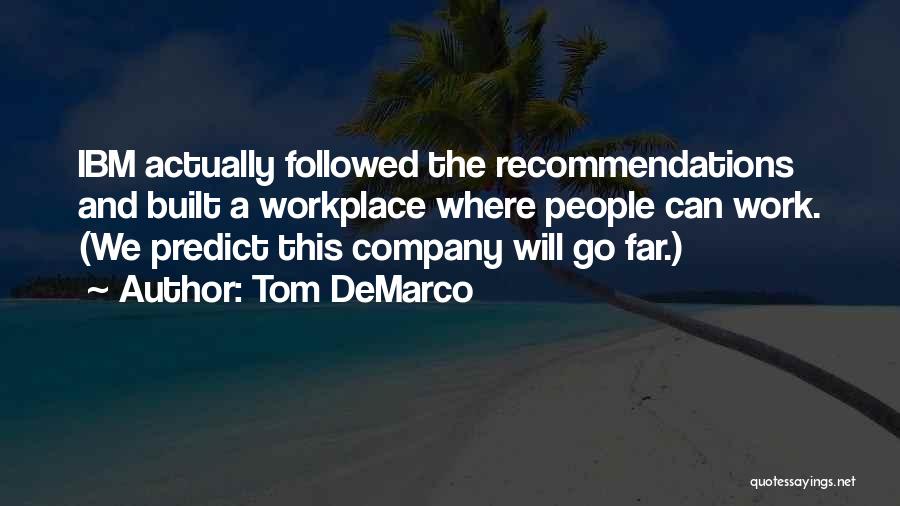 Tom DeMarco Quotes 1158845