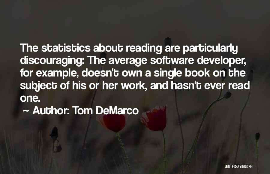 Tom DeMarco Quotes 1231107