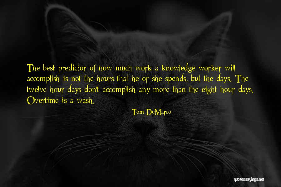 Tom DeMarco Quotes 1519400 Tom DeMarco Quotes 1519400