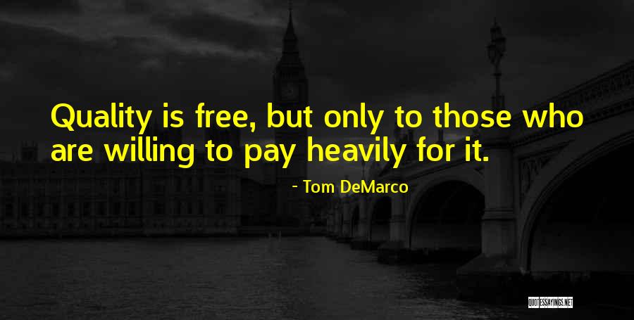 Tom DeMarco Quotes 389304