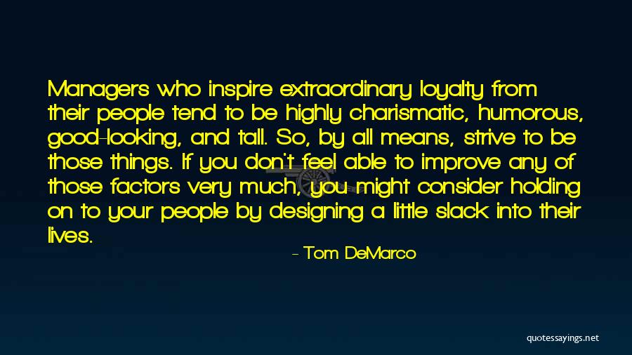 Tom DeMarco Quotes 931736