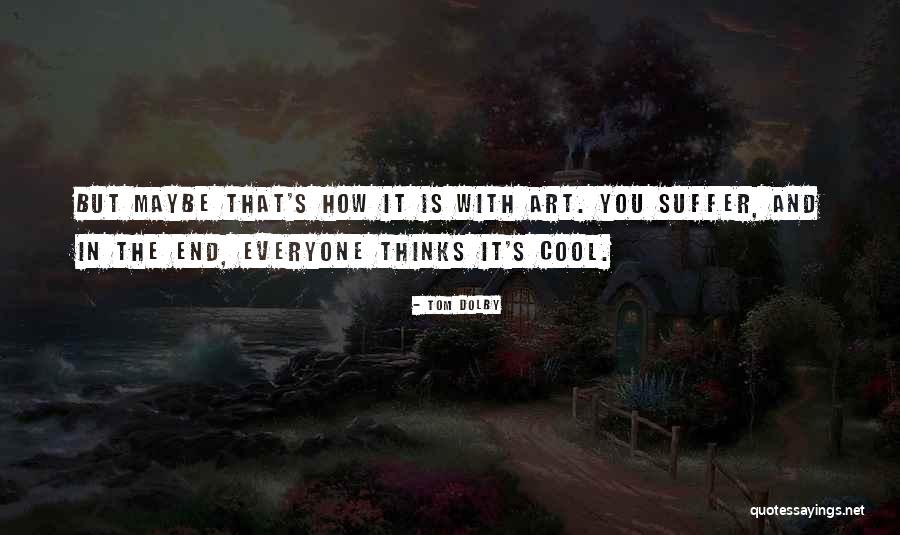 Tom Dolby Quotes 2021573 Tom Dolby Quotes 2021573
