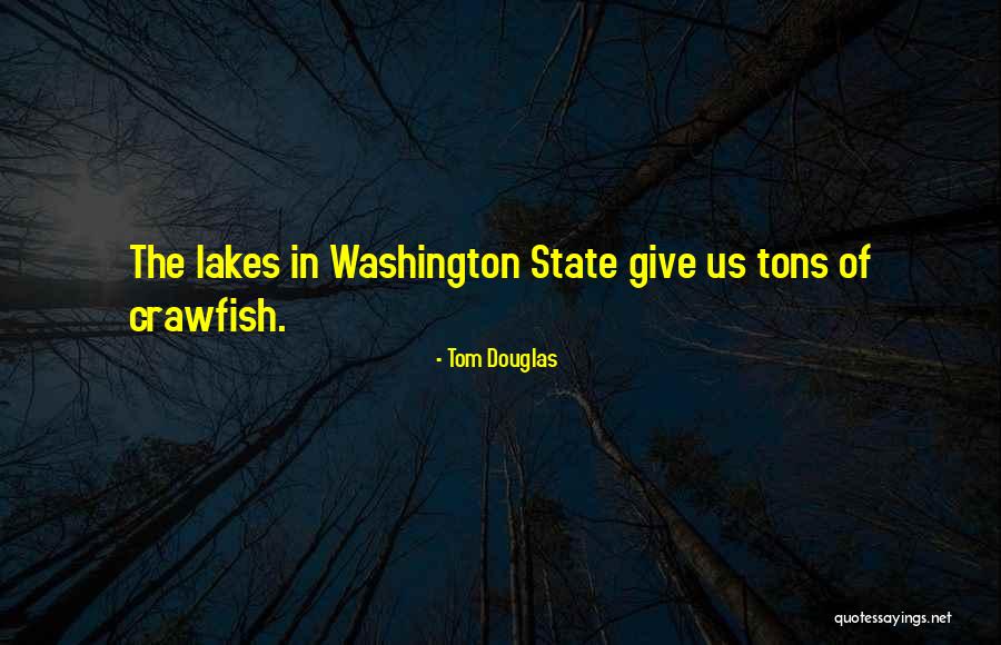Tom Douglas Quotes 1429458 Tom Douglas Quotes 1429458