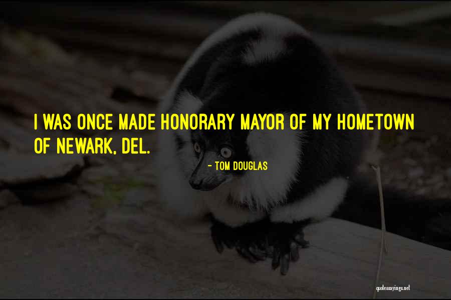 Tom Douglas Quotes 1523428 Tom Douglas Quotes 1523428