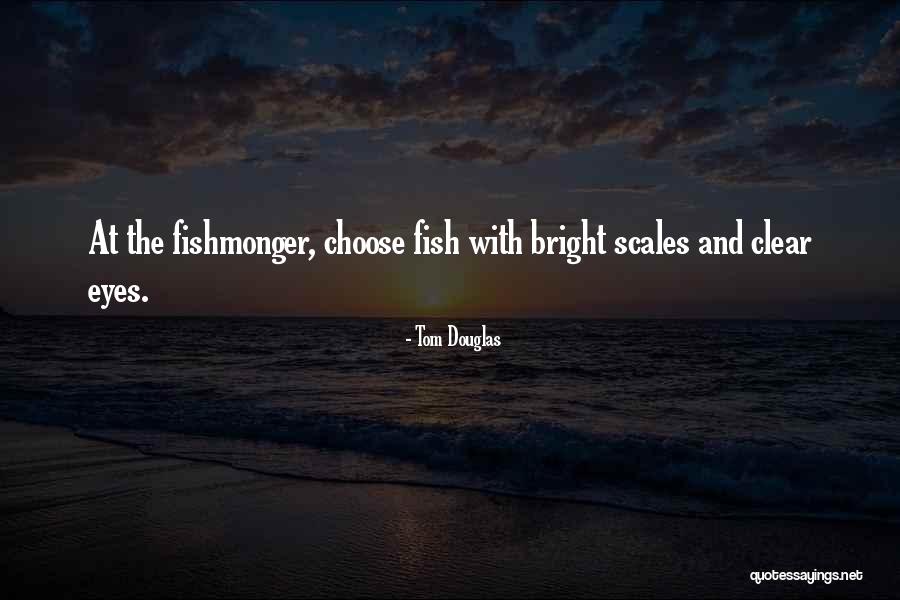 Tom Douglas Quotes 256603 Tom Douglas Quotes 256603