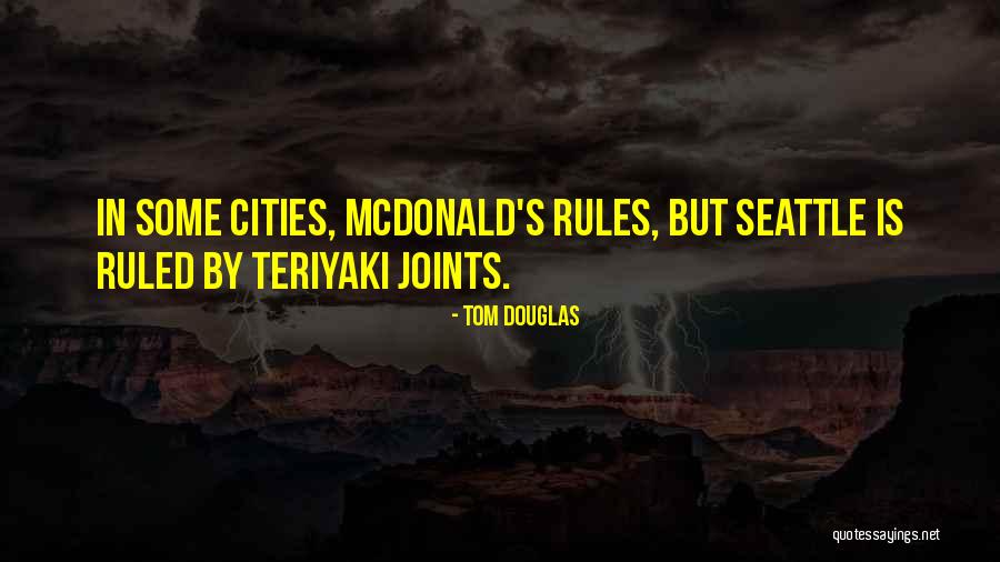 Tom Douglas Quotes 259730 Tom Douglas Quotes 259730