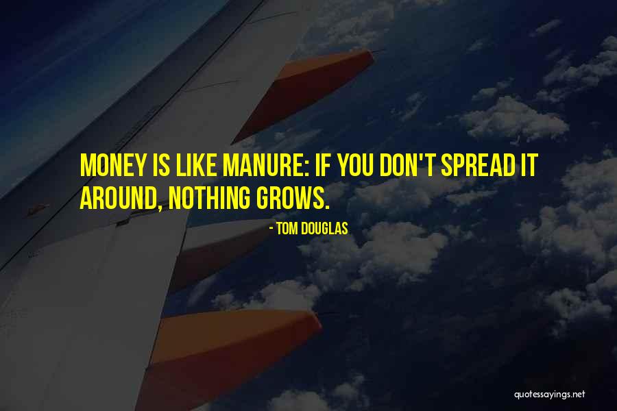 Tom Douglas Quotes 331572 Tom Douglas Quotes 331572