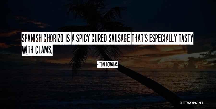 Tom Douglas Quotes 362083 Tom Douglas Quotes 362083