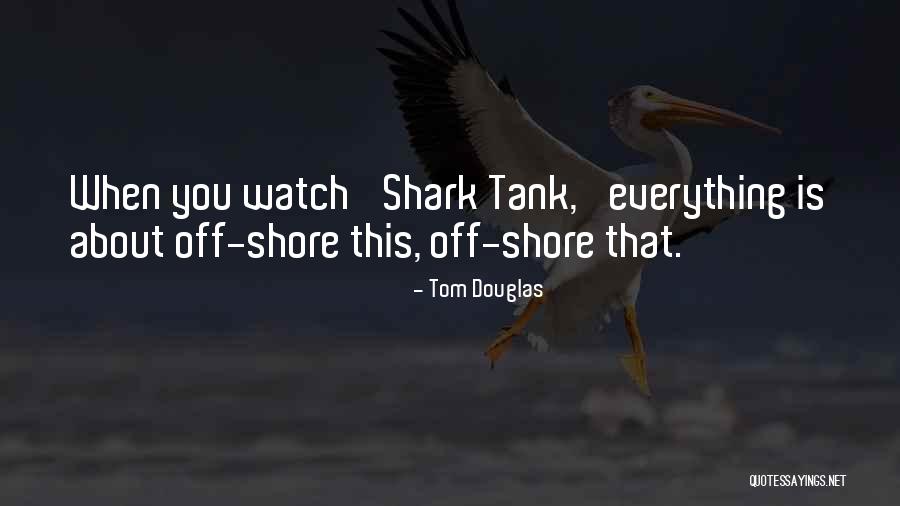 Tom Douglas Quotes 917583 Tom Douglas Quotes 917583