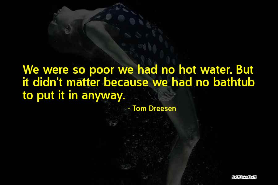 Tom Dreesen Quotes 1110918 Tom Dreesen Quotes 1110918
