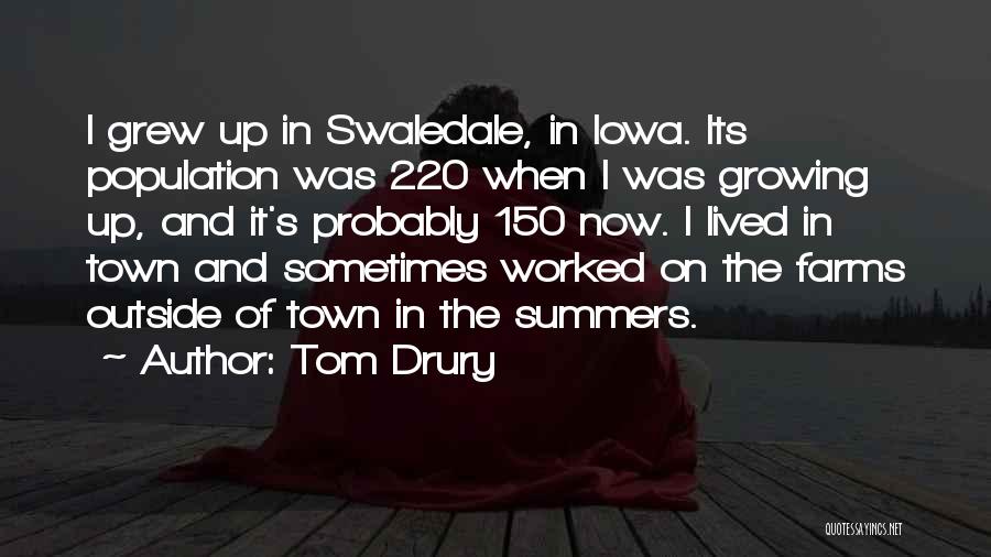 Tom Drury Quotes 195729