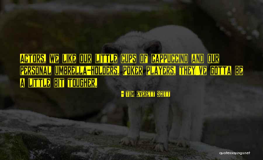 Tom Everett Scott Quotes 2213051 Tom Everett Scott Quotes 2213051