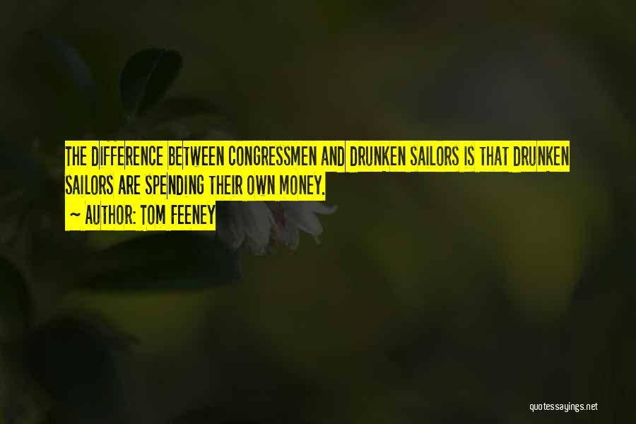 Tom Feeney Quotes 1223609