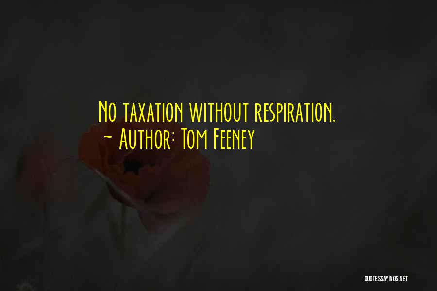 Tom Feeney Quotes 256941